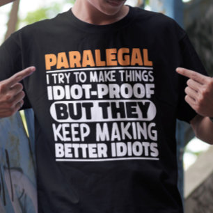 Paralegal Ich versuche, Dinge zu machen Lustige Sp T-Shirt