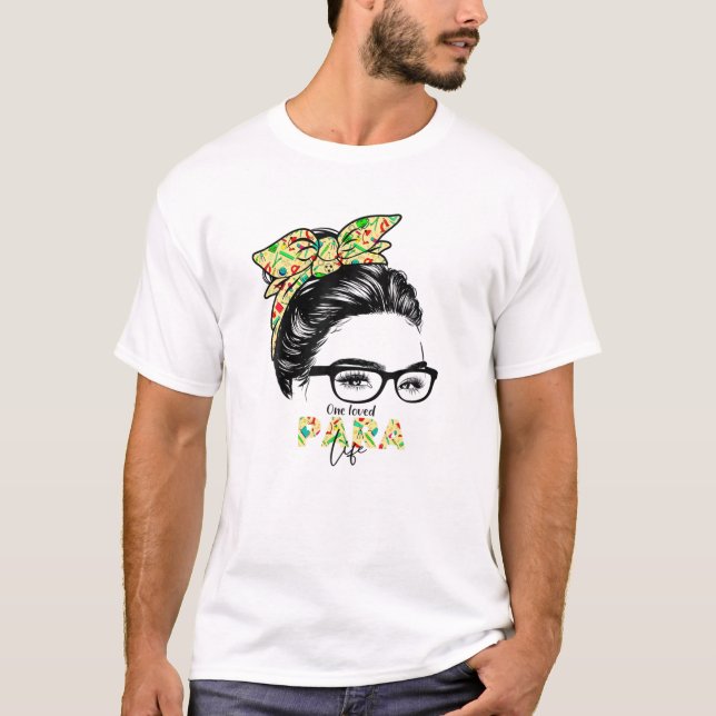 Paralife Teacher Messy Bun Life Hair T-Shirt (Vorderseite)