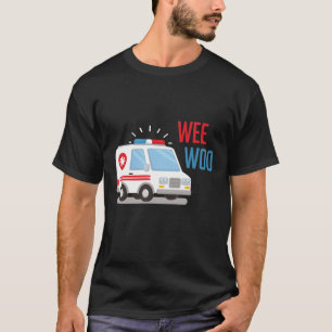 Paramedic Ambulance Car Weo Hospital EMT T-Shirt