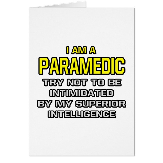 Paramedic... Superior Intelligence (Vorne)