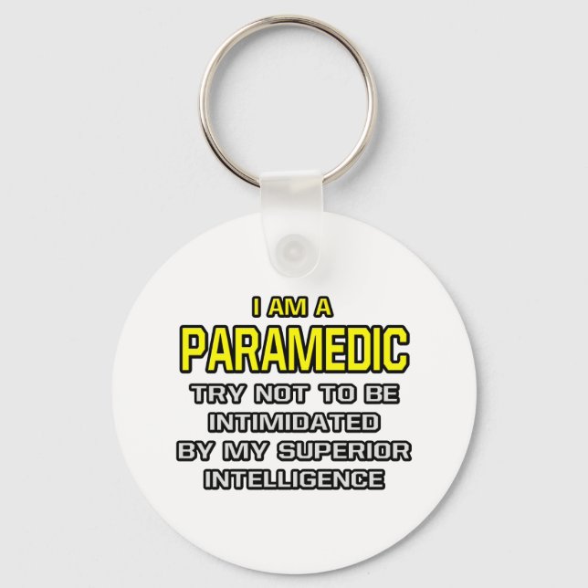 Paramedic... Superior Intelligence Schlüsselanhänger (Vorderseite)