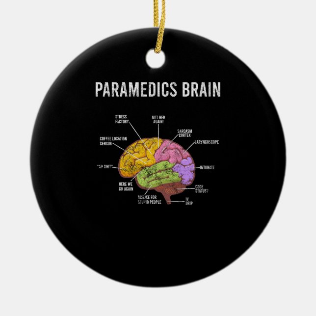 Paramedics Brain Medical EMT EMS First Aider Medic Keramik Ornament (Vorne)