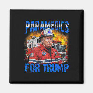 Paramedizin für Trump-lustigen Trump-Feuerwehrmann Magnet