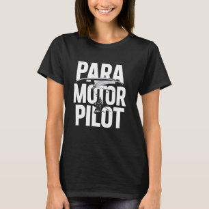 Paramotorflugzeug-Paramotor-Pilot T-Shirt
