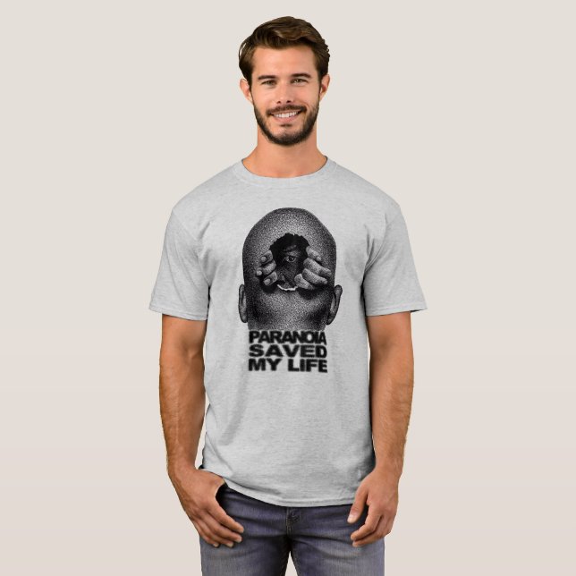 Paranoia Rettete Mein Leben, neuer Trend, Geschenk T-Shirt (Vorne ganz)