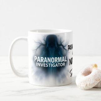 Paranormal-Ghost-Zitat Kaffeetasse