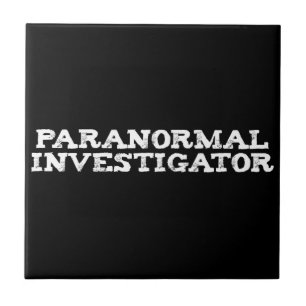 Paranormal Investigator Geisterjagd Fliese