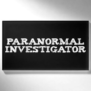 Paranormal Investigator Geisterjagd Namenschild