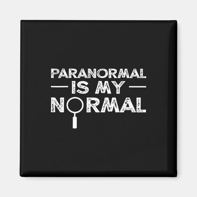 Paranormal Investigator Ghost Junting Funny Gift Magnet (Vorne)