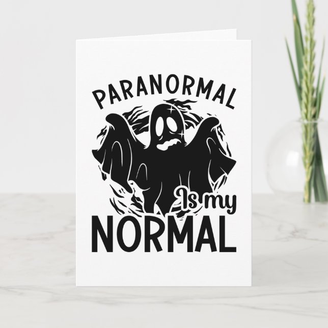 Paranormal ist meine normale Geisterjagd Karte (Vorderseite)