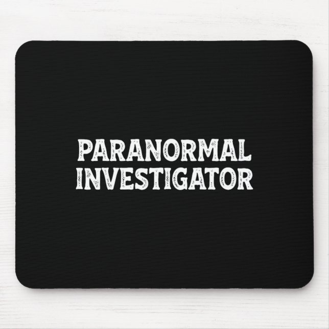 Paranormaler Ermittler Geistjäger Mousepad (Vorne)
