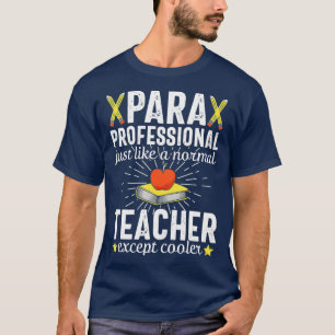 Paraprofessional Cooler Teacher Assistenz Geschenk T-Shirt