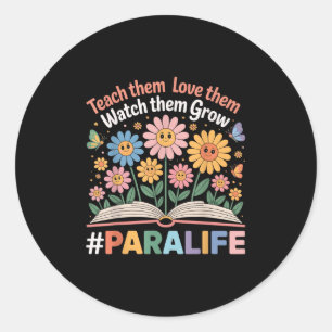 Paraprofessional Para Life Blume Lehrer zurück Runder Aufkleber