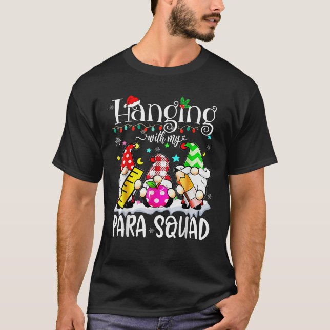 Paraprofessional Para Squad Hanging Gnomes Christm T-Shirt (Vorderseite)