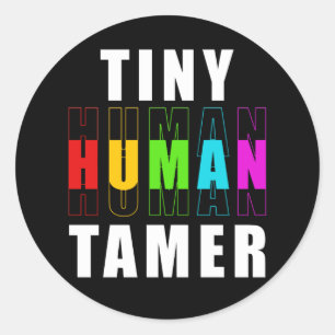 Paraprofessional Paraeducator Tiny Tamer Teacher Runder Aufkleber