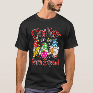 Paraprofessionelle Para-Mannschaft Chillin Gnome W T-Shirt
