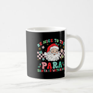 Paraprofi sei nett zum Para Santa is Watc Kaffeetasse