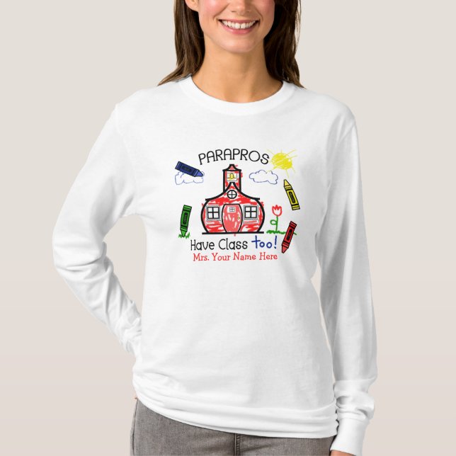 Parapros haben Klasse auch! Schulhaus u. T-Shirt (Vorderseite)