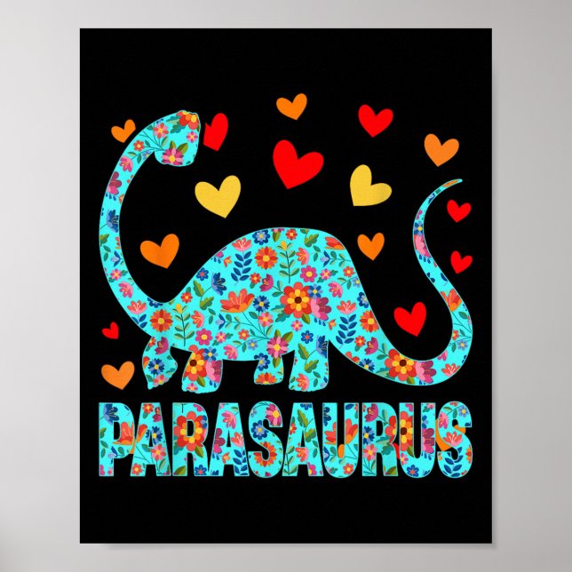 Parasaurus Paraprofessional Paraeducator Dinosaur  Poster (Vorne)