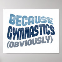 Parce que Gymnastique Poster Drôle Gymnaste Art Im