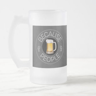 Parce que les gens (bière) Frosted Glass Beer Mug