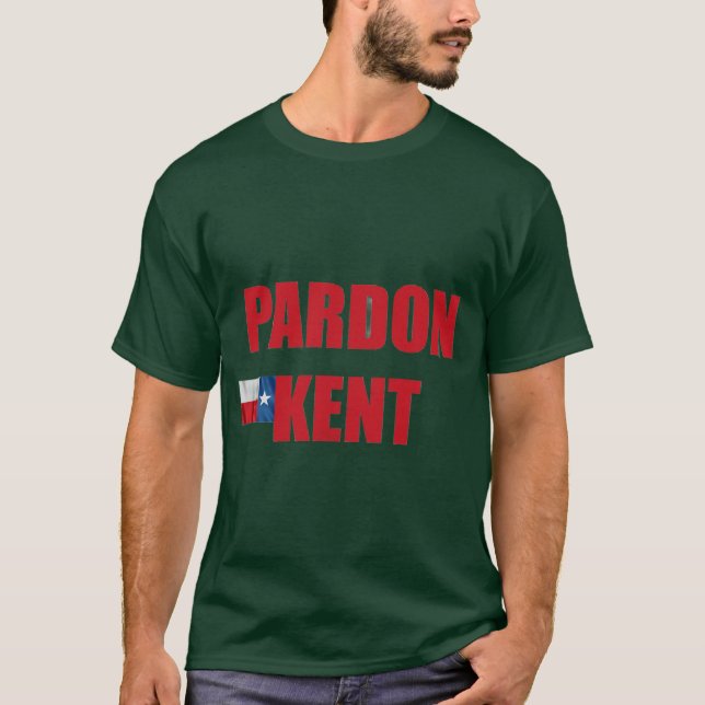 Pardon Kent T-Shirt (Vorderseite)