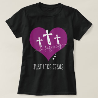 Pardonner Comme Jésus T-shirt