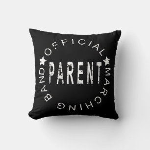 "Parent officiel de la bande Marching   Coussin dé