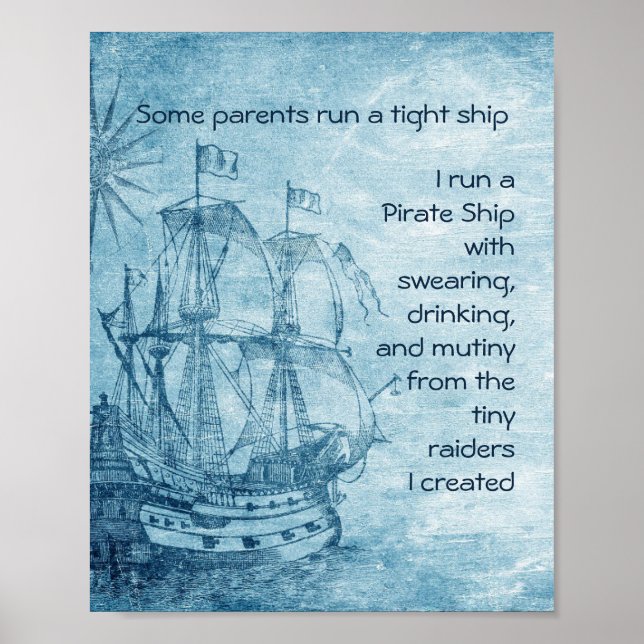 Parentage Pirate Quote Schiff Poster (Vorne)