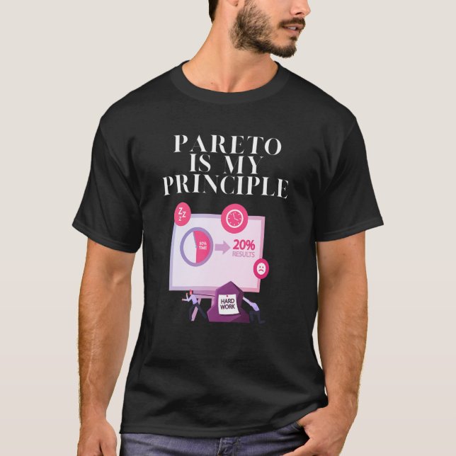 Pareto ist mein Prinzip T-Shirt (Vorderseite)