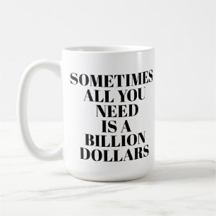 Parfois, tout ce dont vous avez besoin est un mug
