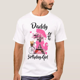 Paris Birthday Girl Daddy Eiffelturm T-Shirt