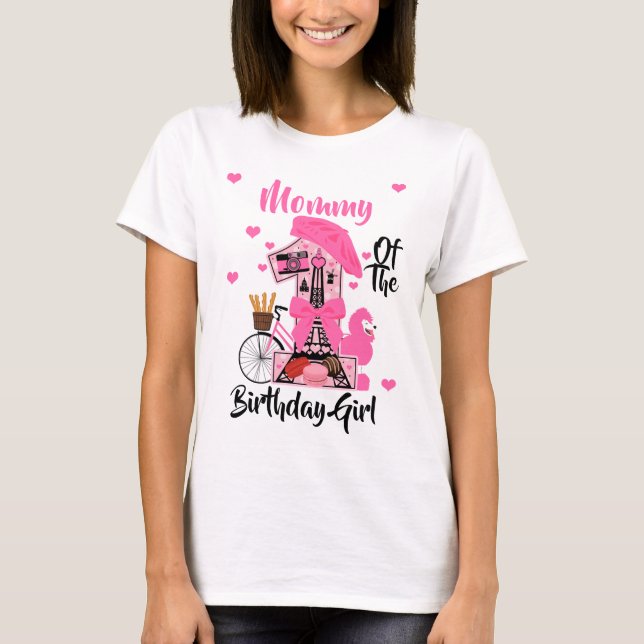 Paris Birthday Girl Mommy | Eiffelturm T-Shirt (Vorderseite)