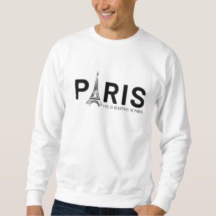 Paris Eiffelturm ist immer eine gute Idee Sweatshirt