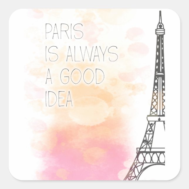 PARIS ist immer eine gute Idee, Aquarell Quadratischer Aufkleber (Vorderseite)