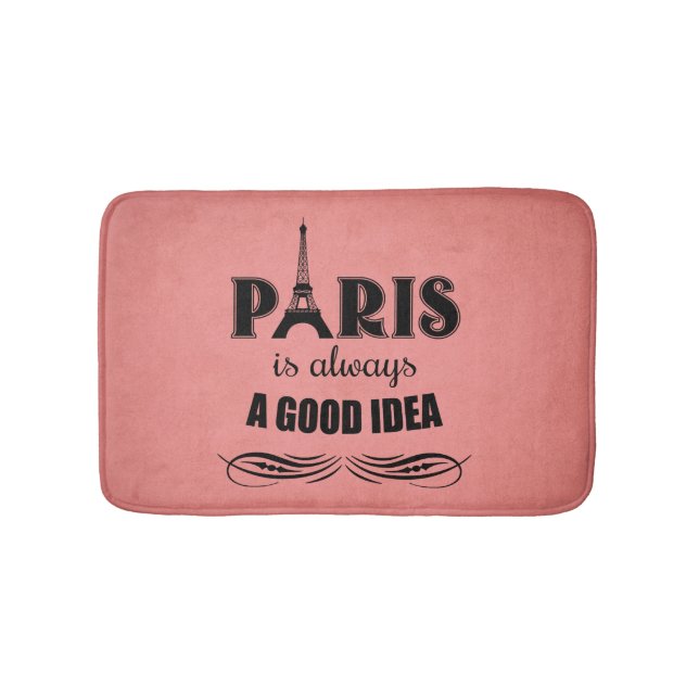 Paris ist immer eine gute Idee Badematte (Vorderseite)