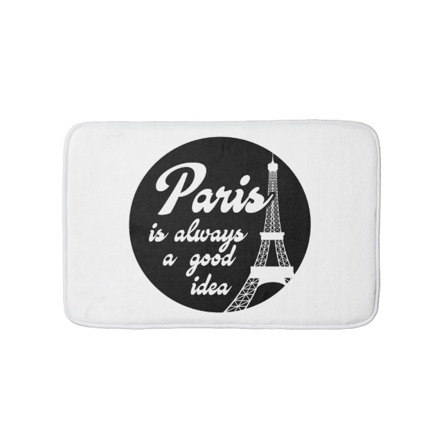 Paris ist immer eine gute Idee Badematte (Vorderseite)