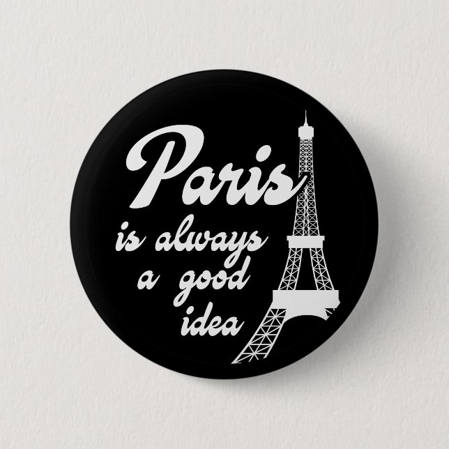 Paris ist immer eine gute Idee Button (Vorderseite)