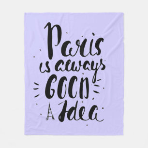 Paris ist immer eine gute Idee Fleecedecke