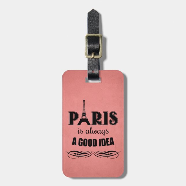 Paris ist immer eine gute Idee Gepäckanhänger (Vorderseite vertikal)