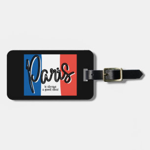 Paris ist immer eine gute Idee, Gepäckstück Gepäckanhänger