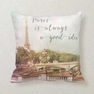 Paris ist immer eine gute Idee Kissen