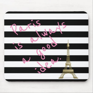 Paris ist immer eine gute Idee Mousepad