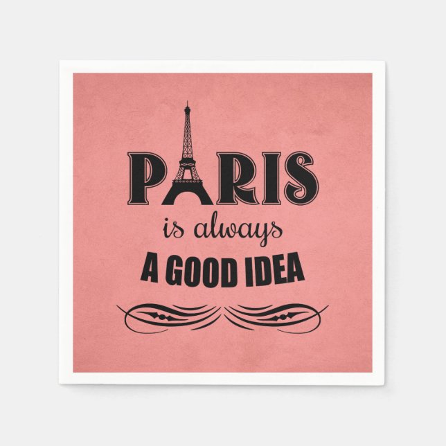 Paris ist immer eine gute Idee Serviette (Vorderseite)