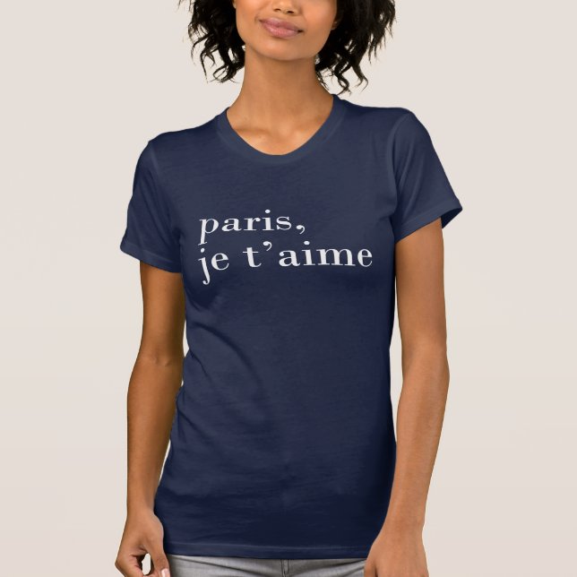 "Paris je t'aime" Typografie-T - Shirt (Vorderseite)