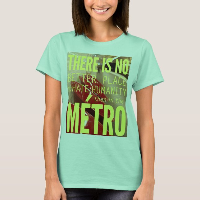 Paris Metro: Liebe, es zu hassen. T-Shirt (Vorderseite)