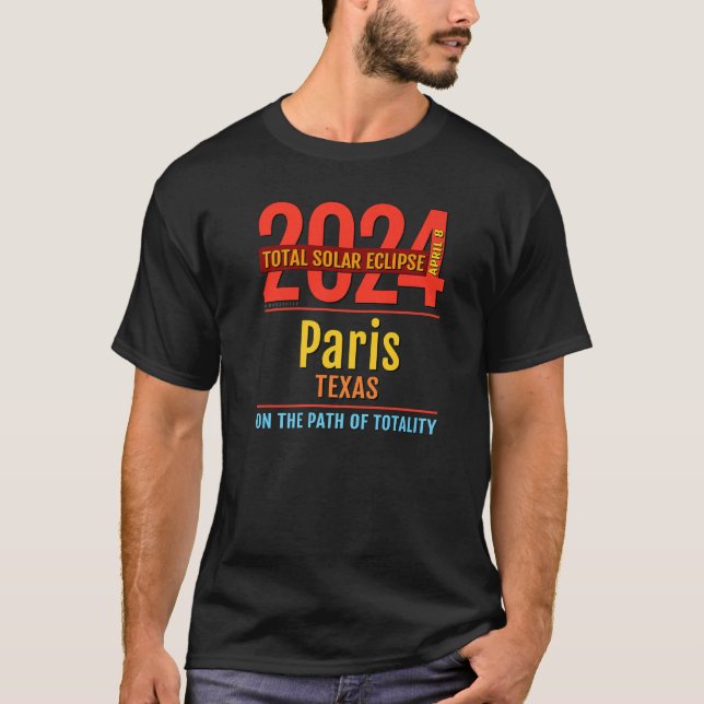 Paris Texas TX Total Solar Eclipse 2024 4 T-Shirt (Vorderseite)
