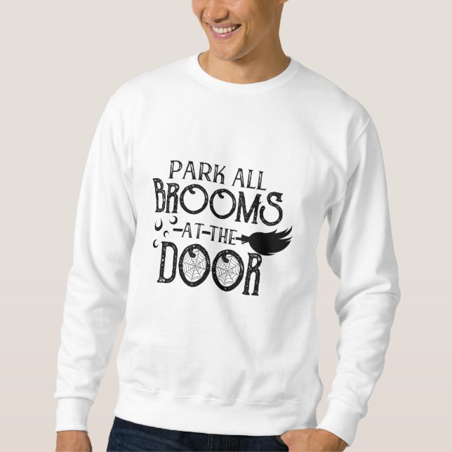 Park alle Brüder an der Tür Halloween Funny Sweatshirt (Vorderseite)