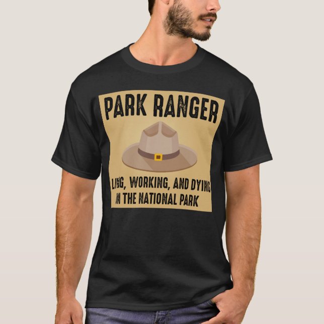 Park Forest Ranger Warden Funny T-Shirt (Vorderseite)