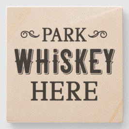 Park Whiskey Hier - Stone Untersetzer